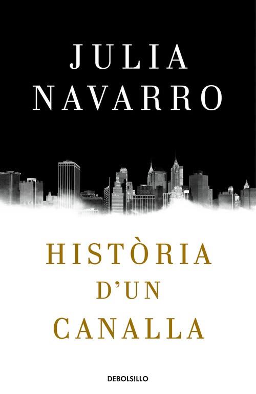 HISTÒRIA D'UN CANALLA | 9788466341004 | NAVARRO, JULIA  | Llibreria Aqualata | Comprar libros en catalán y castellano online | Comprar libros Igualada