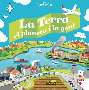TERRA,EL PLANETA I LA GENT, LA | 9788466144742 | BILLIOUD, JEAN-MICHEL | Llibreria Aqualata | Comprar libros en catalán y castellano online | Comprar libros Igualada