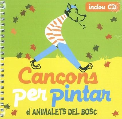 CANÇONS PER PINTAR D'ANIMALETS DEL BOSC (LLIBRE + CD) | 9788493694593 | Llibreria Aqualata | Comprar libros en catalán y castellano online | Comprar libros Igualada