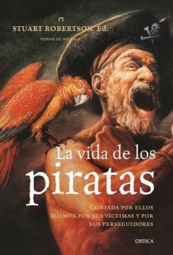 VIDA DE LOS PIRATAS, LA | 9788498920598 | TOBERTSON, STUART | Llibreria Aqualata | Comprar llibres en català i castellà online | Comprar llibres Igualada