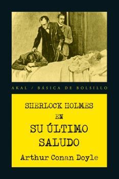SHERLOCK HOLMES EN SU ÚLTIMO SALUDO | 9788446048244 | CONAN DOYLE, ARTHUR | Llibreria Aqualata | Comprar libros en catalán y castellano online | Comprar libros Igualada