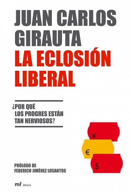 ECLOSION LIBERAL, LA (AHORA) | 9788427033146 | GIRAUTA, JUAN CARLOS | Llibreria Aqualata | Comprar llibres en català i castellà online | Comprar llibres Igualada