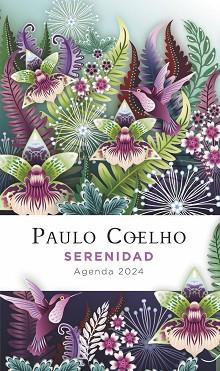 2024 AGENDA PAULO COELHO. SERENIDAD | 9788408269892 | COELHO, PAULO | Llibreria Aqualata | Comprar libros en catalán y castellano online | Comprar libros Igualada