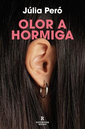 OLOR A HORMIGA | 9788419940063 | PERÓ, JÚLIA | Llibreria Aqualata | Comprar llibres en català i castellà online | Comprar llibres Igualada