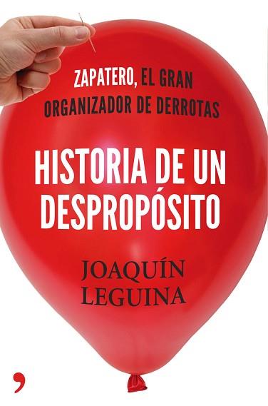 HISTORIA DE UN DESPROPÓSITO | 9788499983714 | LEGUINA, JOAQUÍN | Llibreria Aqualata | Comprar llibres en català i castellà online | Comprar llibres Igualada