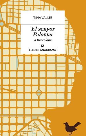 SENYOR PALOMAR A BARCELONA, EL | 9788433915962 | VALLÈS, TINA | Llibreria Aqualata | Comprar libros en catalán y castellano online | Comprar libros Igualada
