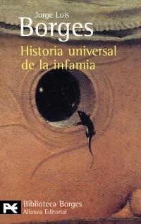 HISTORIA UNIVERSAL DE LA INFAMIA (LB BA 0004) | 9788420633145 | BORGES, JORGE LUIS | Llibreria Aqualata | Comprar libros en catalán y castellano online | Comprar libros Igualada