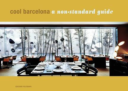 COOL BARCELONA. A NOS-STANDARD GUIDE | 9788434313477 | Llibreria Aqualata | Comprar llibres en català i castellà online | Comprar llibres Igualada