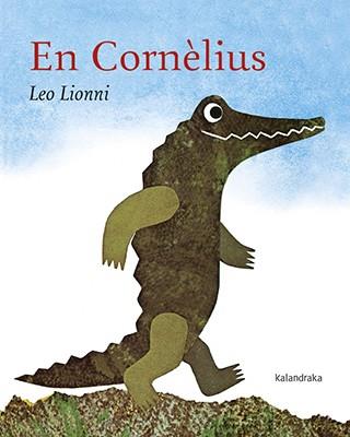 CORNÈLIUS, EN | 9788416804665 | LIONNI, LEO | Llibreria Aqualata | Comprar libros en catalán y castellano online | Comprar libros Igualada