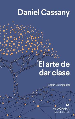 ARTE DE DAR CLASE, EL | 9788433964649 | CASSANY, DANIEL | Llibreria Aqualata | Comprar libros en catalán y castellano online | Comprar libros Igualada