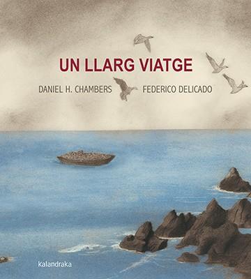 UN LLARG VIATGE | 9788416804566 | HERNÁNDEZ, DANIEL | Llibreria Aqualata | Comprar llibres en català i castellà online | Comprar llibres Igualada