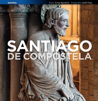 SANTIAGO DE COMPOSTELA | 9788484786085 | PUIG CASTELLANO, JORDI | Llibreria Aqualata | Comprar libros en catalán y castellano online | Comprar libros Igualada
