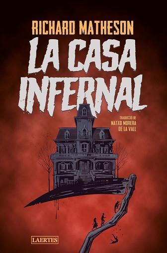 CASA INFERNAL, LA | 9788418292637 | MATHESON, RICHARD | Llibreria Aqualata | Comprar llibres en català i castellà online | Comprar llibres Igualada