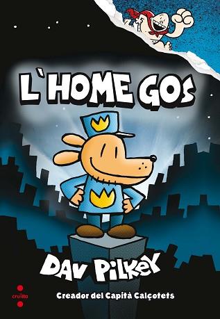 HOME GOS 1, L' | 9788466143097 | PILKEY, DAV | Llibreria Aqualata | Comprar libros en catalán y castellano online | Comprar libros Igualada