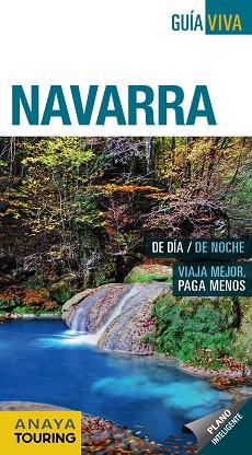 NAVARRA (GUÍA VIVA) | 9788491580751 | HERNÁNDEZ COLORADO, ARANTXA / GÓMEZ, IÑAKI / SAHATS | Llibreria Aqualata | Comprar llibres en català i castellà online | Comprar llibres Igualada