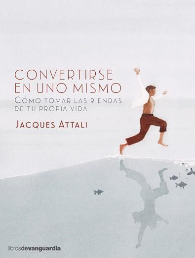 CONVERTIRSE EN UNO MISMO | 9788416372287 | ATTALI, JACQUES | Llibreria Aqualata | Comprar llibres en català i castellà online | Comprar llibres Igualada