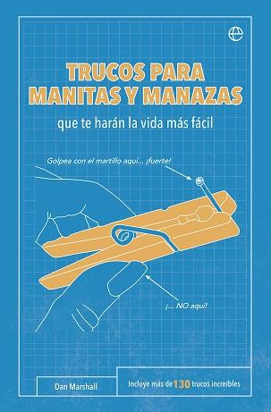 TRUCOS PARA MANITAS Y MANAZAS | 9788490603659 | MARSHALL, DAN | Llibreria Aqualata | Comprar llibres en català i castellà online | Comprar llibres Igualada