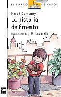 HISTORIA DE ERNESTO, LA (B.V.BLANCO 13) | 9788434819290 | COMPANY, MERCE [ (1947- ) ]  COMPANY, MERCE , TR. | Llibreria Aqualata | Comprar llibres en català i castellà online | Comprar llibres Igualada