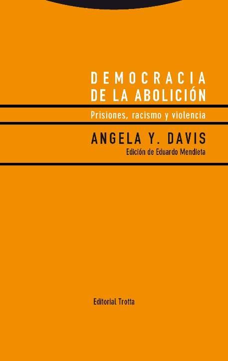 DEMOCRACIA DE LA ABOLICIÓN | 9788498796247 | DAVIS, ANGELA Y. | Llibreria Aqualata | Comprar llibres en català i castellà online | Comprar llibres Igualada