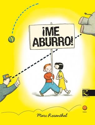 ME ABURRO! | 9788415250173 | ROSENTHAL, MARC | Llibreria Aqualata | Comprar libros en catalán y castellano online | Comprar libros Igualada