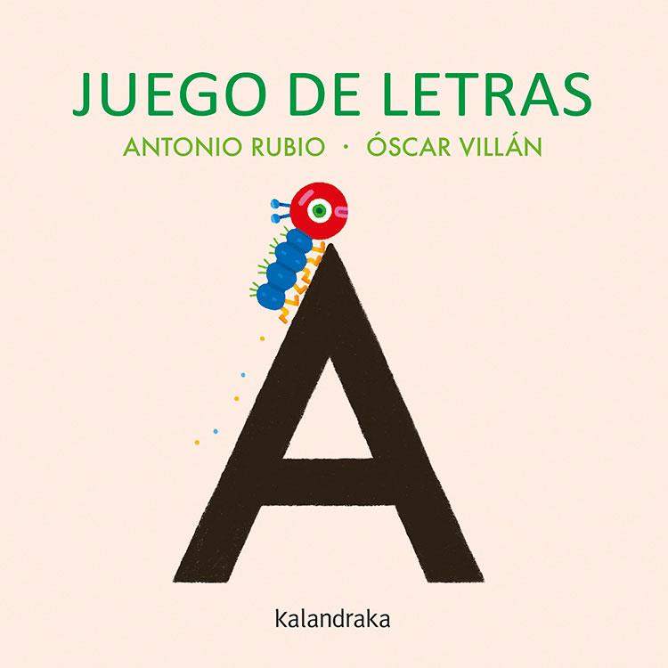 JUEGO DE LETRAS | 9788484644712 | RUBIO HERRERO, ANTONIO | Llibreria Aqualata | Comprar llibres en català i castellà online | Comprar llibres Igualada