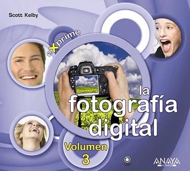 FOTOGRAFIA DIGITAL, LA (EXPRIME) | 9788441526761 | KELBY, SCOTT | Llibreria Aqualata | Comprar libros en catalán y castellano online | Comprar libros Igualada