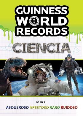 GUINNESS WORLD RECORDS. CIENCIA | 9788408207023 | GUINNESS WORLD RECORDS | Llibreria Aqualata | Comprar libros en catalán y castellano online | Comprar libros Igualada