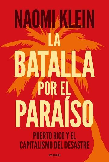 BATALLA POR EL PARAÍSO, LA | 9788449335389 | KLEIN, NAOMI | Llibreria Aqualata | Comprar libros en catalán y castellano online | Comprar libros Igualada