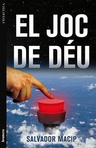 JOC DE DEU, EL (L'ECLECTICA 190) | 9788498247121 | MACIP, SALVADOR | Llibreria Aqualata | Comprar libros en catalán y castellano online | Comprar libros Igualada