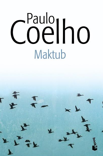 MAKTUB | 9788408131908 | COELHO, PAULO  | Llibreria Aqualata | Comprar libros en catalán y castellano online | Comprar libros Igualada