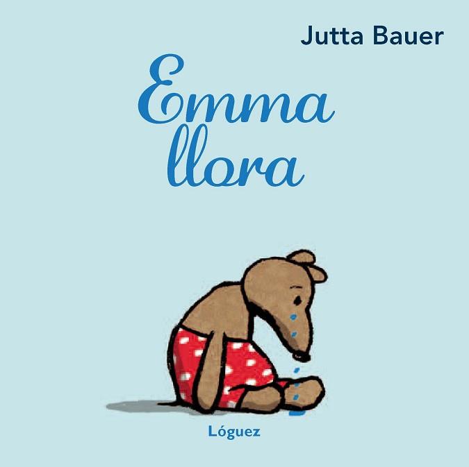 EMMA LLORA | 9788496646537 | BAUER, JUTTA | Llibreria Aqualata | Comprar libros en catalán y castellano online | Comprar libros Igualada