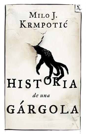 HISTORIA DE UNA GÁRGOLA | 9788432209680 | KRMPOTIC, MILO | Llibreria Aqualata | Comprar llibres en català i castellà online | Comprar llibres Igualada