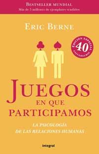 JUEGOS EN QUE PARTICIPAMOS | 9788478715633 | BERNE, ERIC | Llibreria Aqualata | Comprar llibres en català i castellà online | Comprar llibres Igualada