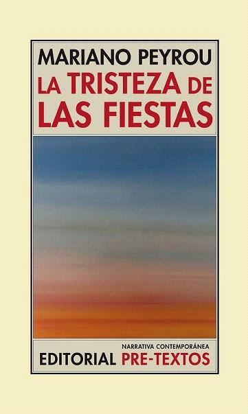 TRISTEZA DE LAS FIESTAS, LA | 9788415894445 | PEYROU, MARIANO | Llibreria Aqualata | Comprar libros en catalán y castellano online | Comprar libros Igualada