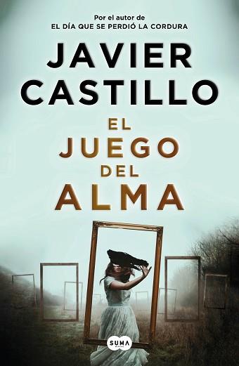 JUEGO DEL ALMA, EL | 9788491293545 | CASTILLO, JAVIER | Llibreria Aqualata | Comprar llibres en català i castellà online | Comprar llibres Igualada