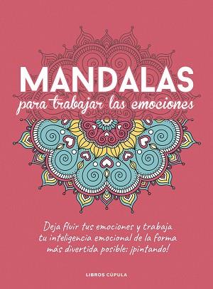 MANDALAS PARA TRABAJAR TUS EMOCIONES | 9788448029470 | AA. VV. | Llibreria Aqualata | Comprar llibres en català i castellà online | Comprar llibres Igualada
