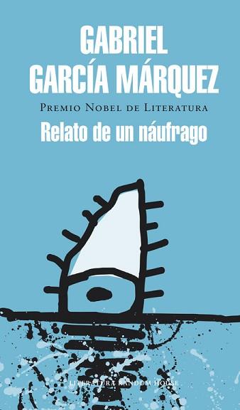 RELATO DE UN NÁUFRAGO | 9788439728399 | GARCIA MARQUEZ,GABRIEL | Llibreria Aqualata | Comprar llibres en català i castellà online | Comprar llibres Igualada