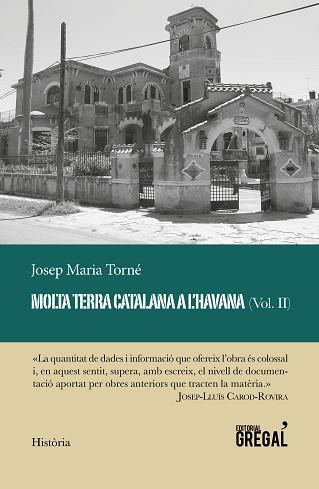 MOLTA TERRA CATALANA A L'HAVANA (VOL. II) | 9788417660505 | TORNÉ I PINYOL, JOSEP MARIA | Llibreria Aqualata | Comprar llibres en català i castellà online | Comprar llibres Igualada