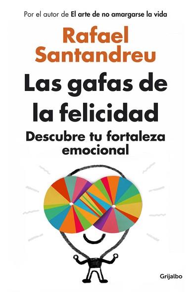GAFAS DE LA FELICIDAD, LAS | 9788425352126 | SANTANDREU, RAFAEL | Llibreria Aqualata | Comprar libros en catalán y castellano online | Comprar libros Igualada