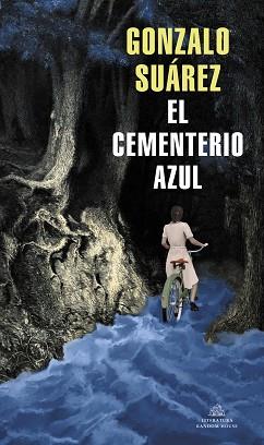 CEMENTERIO AZUL, EL | 9788439740209 | SUÁREZ, GONZALO | Llibreria Aqualata | Comprar llibres en català i castellà online | Comprar llibres Igualada