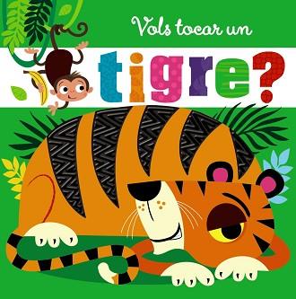 VOLS TOCAR UN TIGRE? | 9788499062624 | VARIOS AUTORES | Llibreria Aqualata | Comprar llibres en català i castellà online | Comprar llibres Igualada