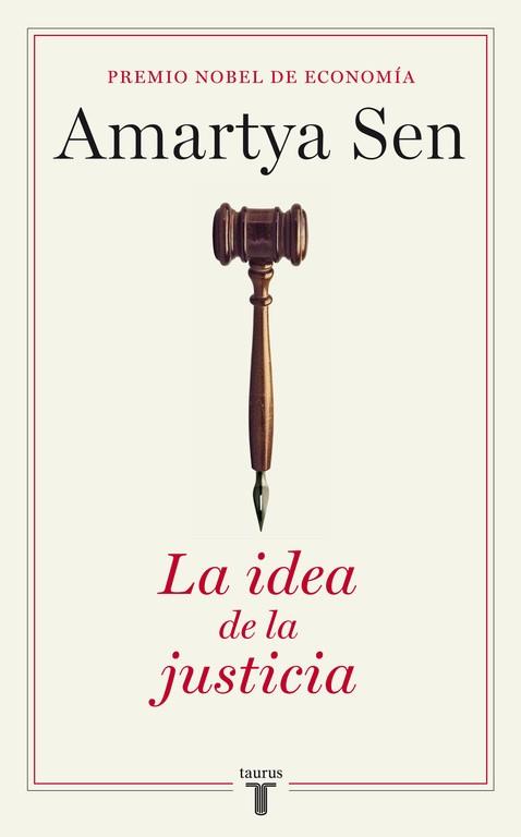 IDEA DE JUSTICIA, LA | 9788430606863 | SEN, AMARTYA | Llibreria Aqualata | Comprar llibres en català i castellà online | Comprar llibres Igualada