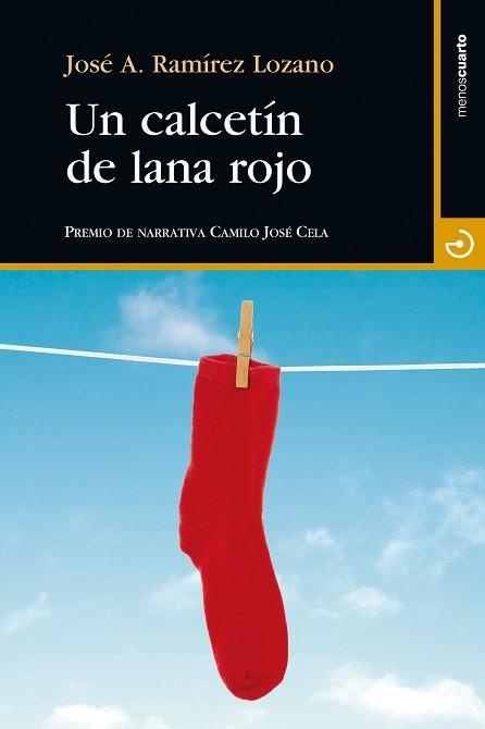 CALCETIN DE LANA ROJO, UN | 9788415740575 | RAMÍREZ LOZANO, JOSÉ A. | Llibreria Aqualata | Comprar llibres en català i castellà online | Comprar llibres Igualada