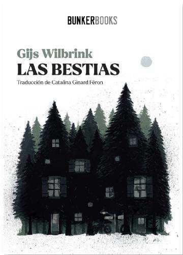 BESTIAS, LAS | 9788412725421 | WILBRINK, GIJS | Llibreria Aqualata | Comprar llibres en català i castellà online | Comprar llibres Igualada