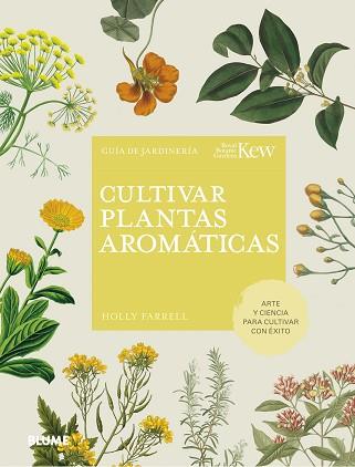CULTIVAR PLANTAS AROMÁTICAS | 9788419499158 | FARRELL, HOLLY | Llibreria Aqualata | Comprar llibres en català i castellà online | Comprar llibres Igualada