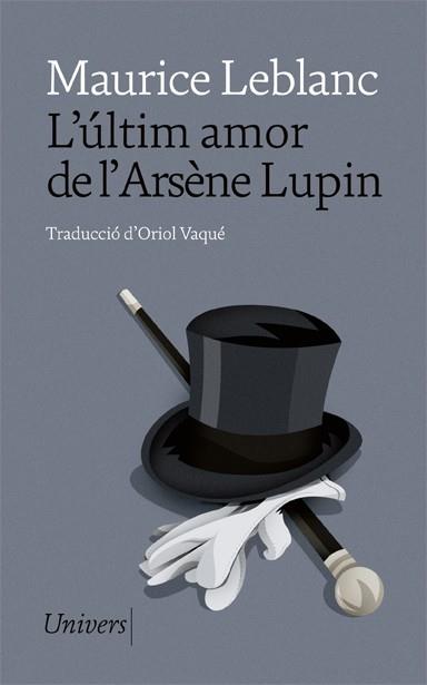 ÚLTIM AMOR DE L'ARSÈNE LUPIN, L' | 9788418375675 | LEBLANC, MAURICE | Llibreria Aqualata | Comprar llibres en català i castellà online | Comprar llibres Igualada