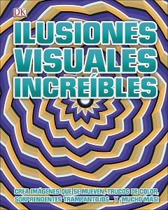 ILUSIONES VISUALES INCREÍBLES | 9780241432464 | AA.VV. | Llibreria Aqualata | Comprar llibres en català i castellà online | Comprar llibres Igualada