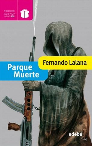 PARQUE MUERTE | 9788468304281 | LALANA, FERNANDO | Llibreria Aqualata | Comprar llibres en català i castellà online | Comprar llibres Igualada