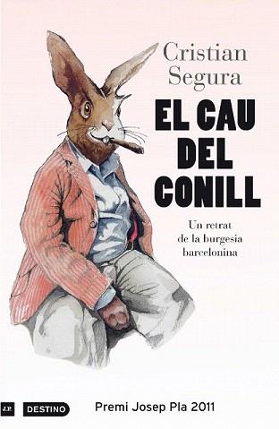 CAU DEL CONILL, EL (ANCORA 215) | 9788497101912 | SEGURA, CRISTIAN | Llibreria Aqualata | Comprar llibres en català i castellà online | Comprar llibres Igualada