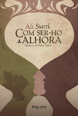 COM SER-HO ALHORA | 9788415539988 | SMITH, ALI | Llibreria Aqualata | Comprar llibres en català i castellà online | Comprar llibres Igualada